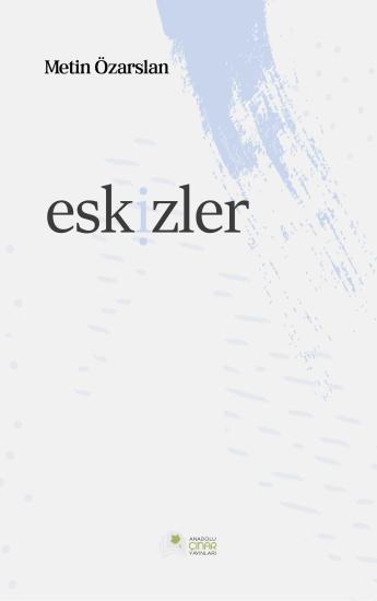 Eskizler - Metin Özarslan